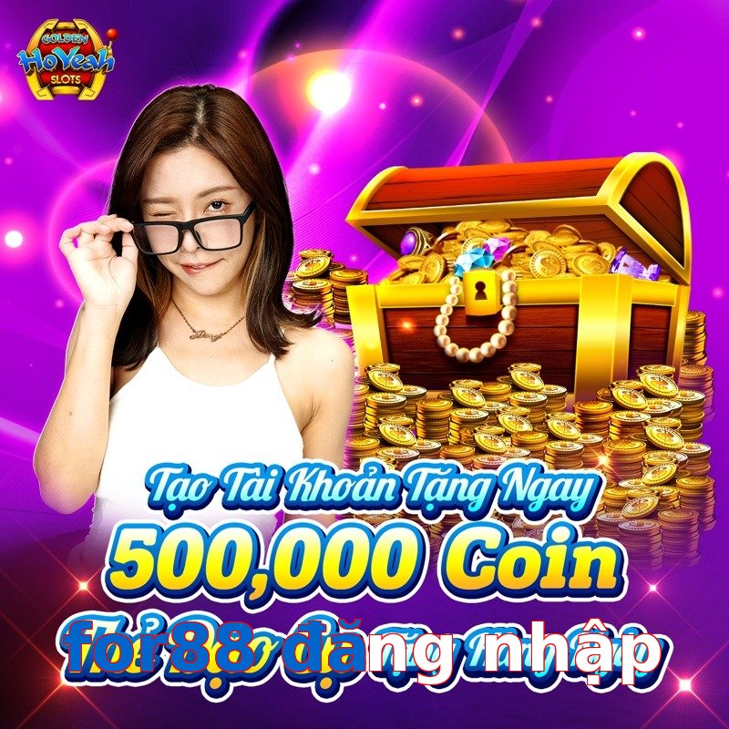 for88 đăng nhập